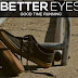 Better Eyes - Good Time Running (EP Out Now!)