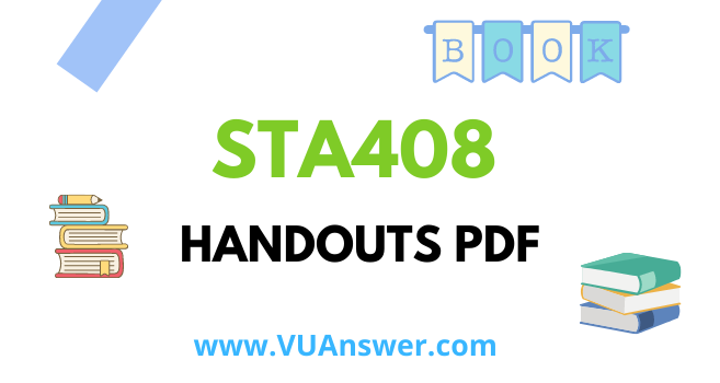 STA408 Handouts PDF