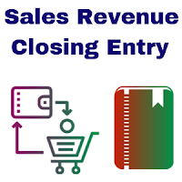 Sales Revenue Closing Entry In Accounting