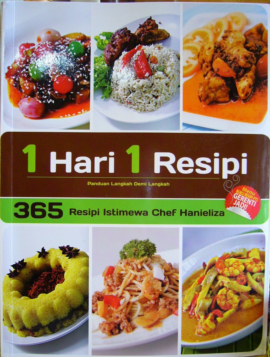 1 HARI 1 RESIPI - CHEF HANIELIZA. - Dapur Tanpa Sempadan