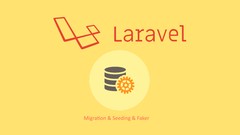 Learn Laravel with Database Migration & Seeding & Faker
