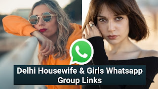 Delhi Housewife & Girls Whatsapp Group Links