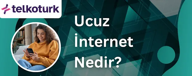 Ucuz İnternet