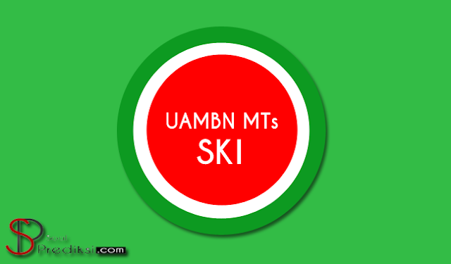  Menjelang diselenggarakannya ujian nasional  Prediksi Soal UAMBN SKI (Sejarah Kebudayaan Islam) MTs 2019 dan Jawaban (+PDF)