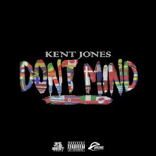 Kent Jones - Don't Mind on Don't Mind (Single) (2016)