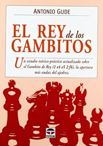 Libro El Gambito de Rey de Antonio Gude