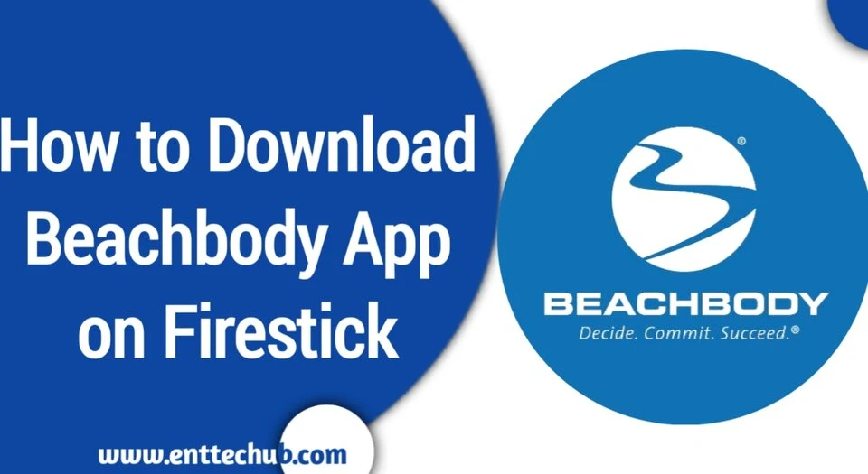 How to Download and Activate Beachbody App on Firestick