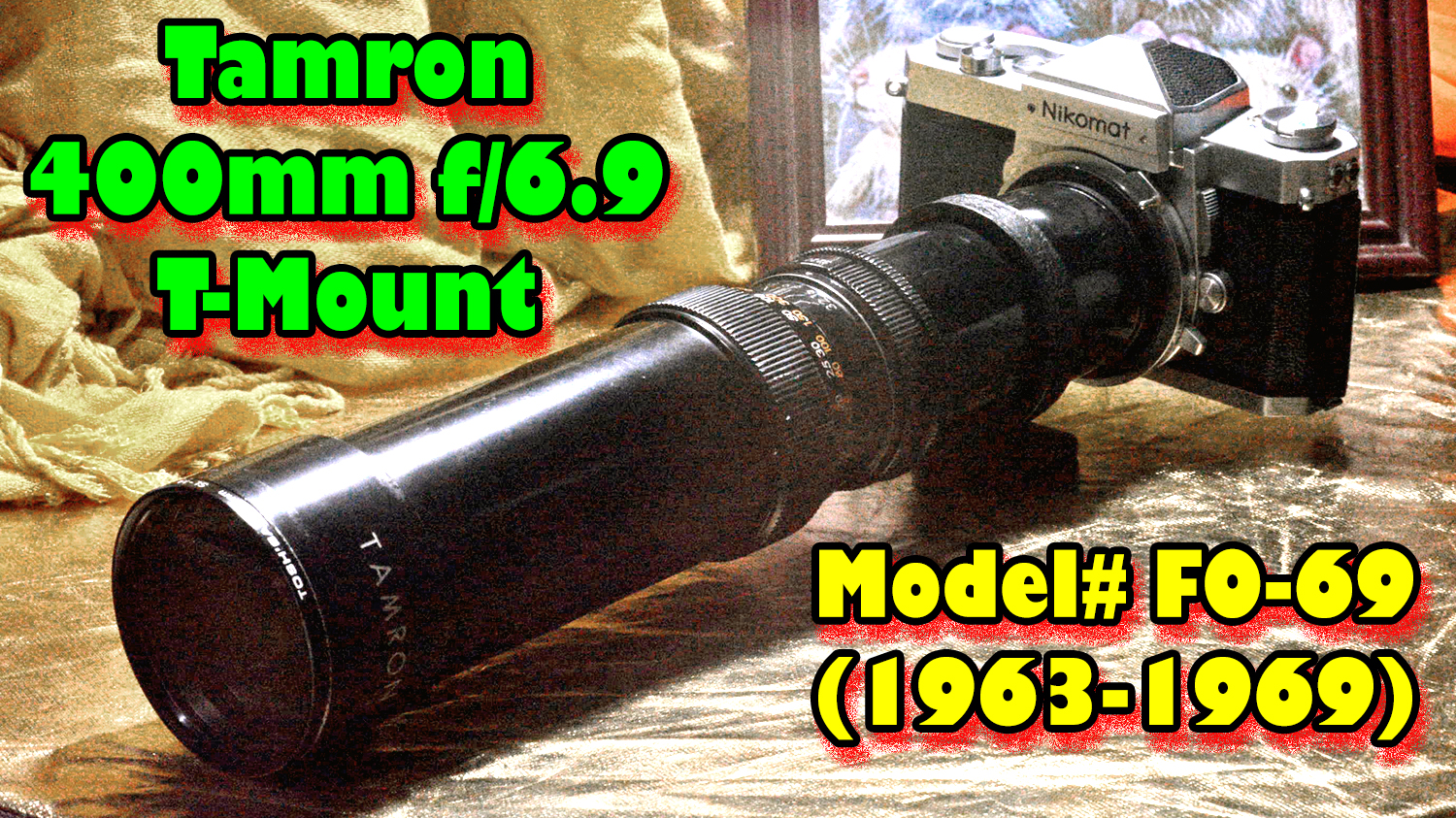 Tamron 400mm f/6.9 T-Mount (FO-69, 1963-1969)