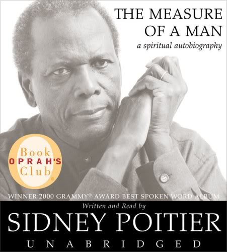 The Measure of a Man - A Spiritual Autobiography - By Sidney Poitier