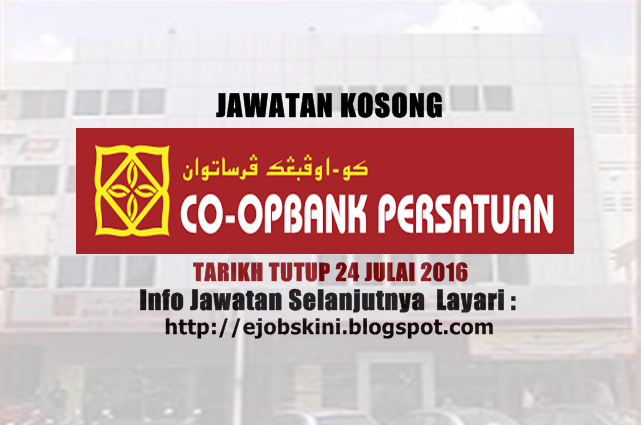 Jawatan kosong di koperasi bank persatuan malaysia berhad