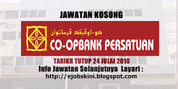 Jawatan Kosong Koperasi Bank Persatuan Malaysia Berhad - 24 Julai 2016