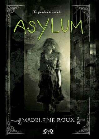 Reseña: Asylum - Madeleine Roux