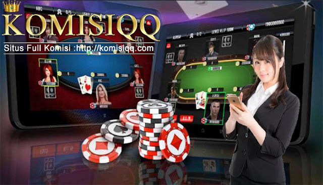 Cara Bermain Dan Memilih Agen Poker Dan BandarQ Terpercaya