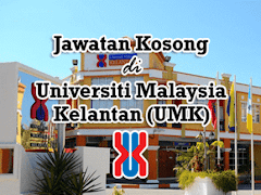 Iklan Jawatan Kosong Universiti Malaysia Kelantan (UMK) Sebelum 26 Mei 2016