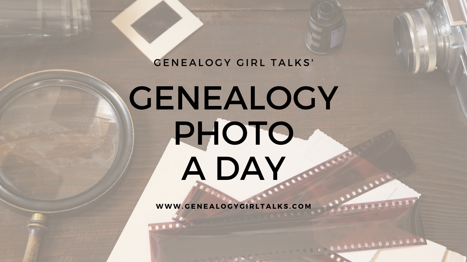 Genealogy Photo A Day - December 2021 by Genealogy Girl Talks