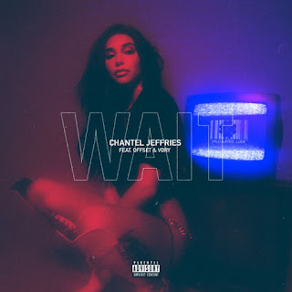 download MP3 Chantel Jeffries - Wait (feat. Offset & Vory) - Single itunes plus aac m4a mp3