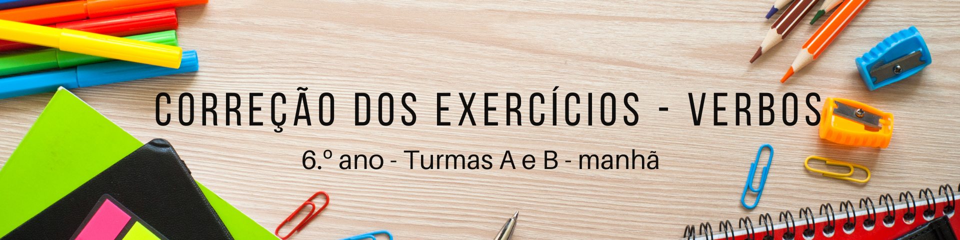 Correção dos Exercícios sobre Verbo: Flexão e Tempos Verbais