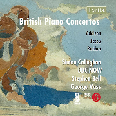 British Piano Concertos Addison Jacob Rubbra British Piano Concertos Vol 2