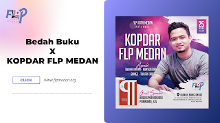  "Bedah Buku X KOPDAR" FLP Medan 