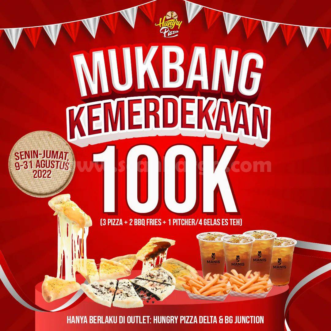 Promo Hungry Pizza Paket Mukbang Kemerdekaan cuma 100RB