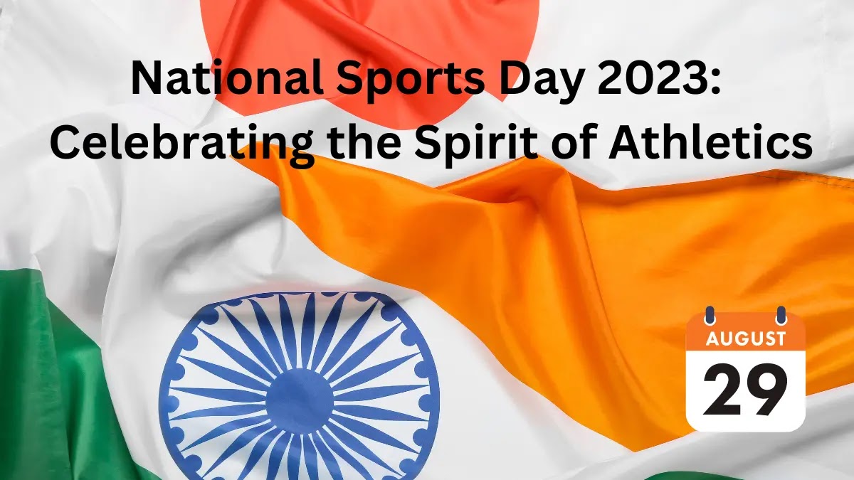 National Sports Day: Celebrating the Spirit of Athletics