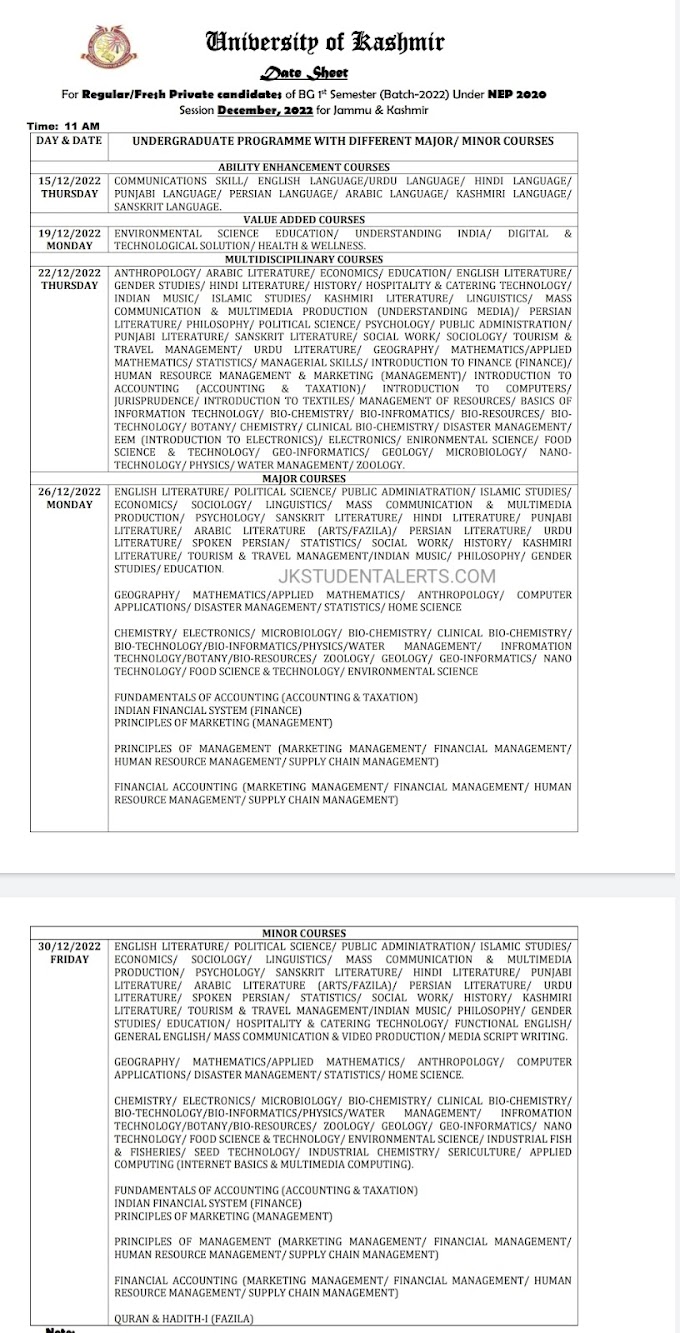 Date-Sheet for B.G 1st Semester - Regular / Fresh Private (Batch 2022) under NEP 2020 (Session: December 2022) for Jammu & Kashmir - University of Kashmir