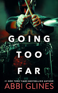 Going Too Far by Abbi Glines