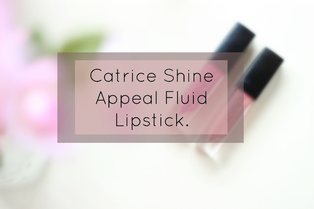 catrice shine appeal fluid lipsticks
