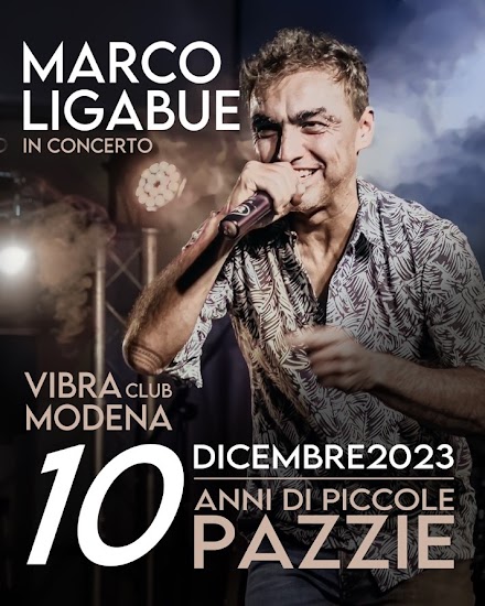 Marco Ligabue: domenica 10 dicembre festeggia i dieci anni da solista al Vibra Club di Modena 