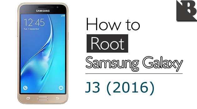 How To Root Samsung Galaxy J3 (2016) SM-J320 And Install ...