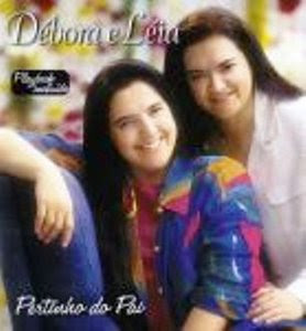 Débora e Léia - Pertinho do Pai 2001