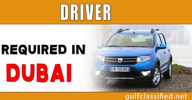 Driver Required in Dubai 