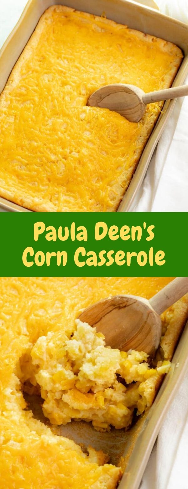 Paula Deen's Corn Casserole - cocktail drinks and foods ...