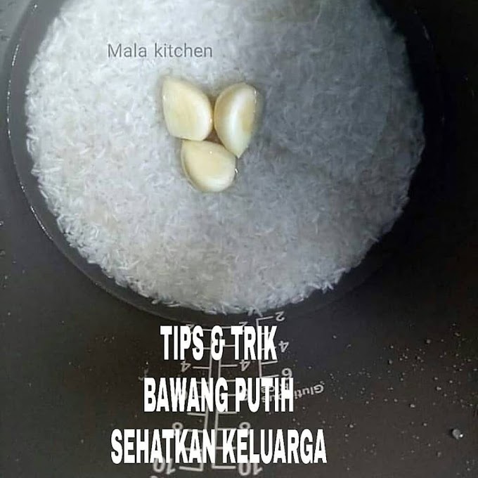 Tips Masak Nasi Sehat Pakai Bawang Putih