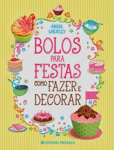 http://arcoirisnacozinha.blogspot.pt/2014/06/giveaway-bolos-para-festas-como-fazer-e.html