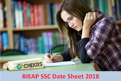 BIEAP SSC Date Sheet 2018