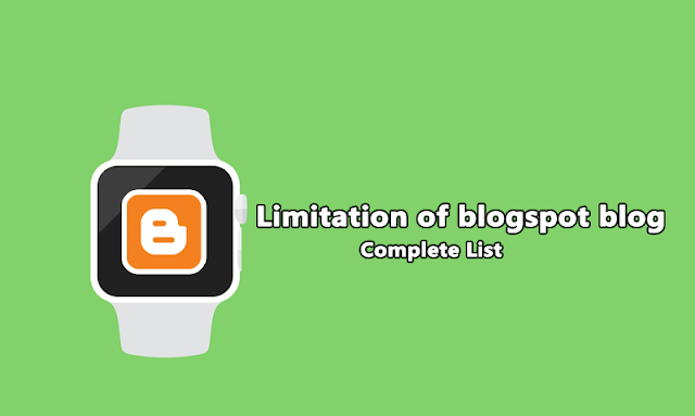 Limitation of Blogpost blog - Complete list