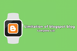 Limitation of Blogpost blog - Complete list