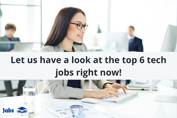 Unlocking Success: Discover the Top 6 Tech Jobs in Today's Job Market