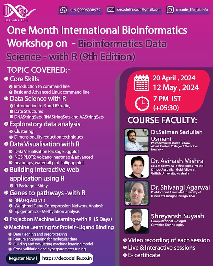 One Month International Workshop on - Bioinformatics Data Science with “R” - 9th Edition by Decode Life | 20 April - 12 May,  2024