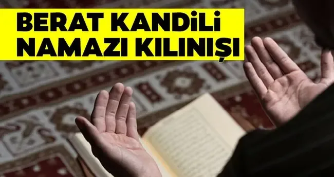 Berat Gecesi Kılınacak Namaz