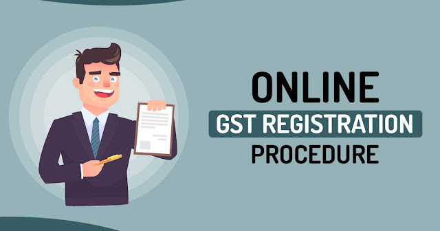 Online GST Registration Procedure