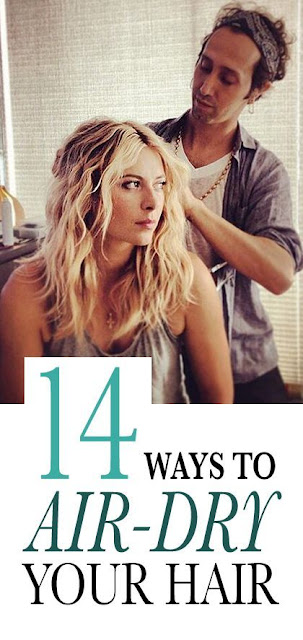 14 Ways To Air - Dry Your Hair