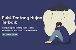 Puisi Tentang Hujan Terbaik Karya Penyair Indonesia 