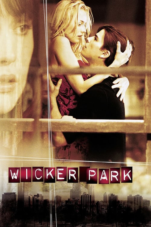 [HD] Rencontre à Wicker Park 2004 Film Complet Gratuit En Ligne