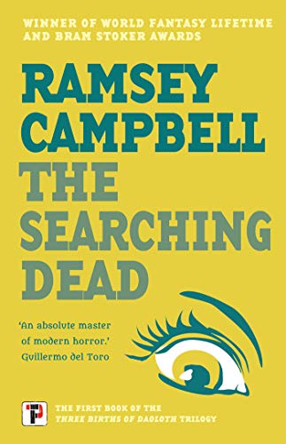 [Review] - THE SEARCHING DEAD by Ramsey Campbell