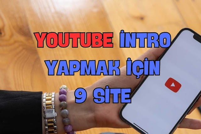 Youtube İntro Yapmak İçin 9 Uygulama 