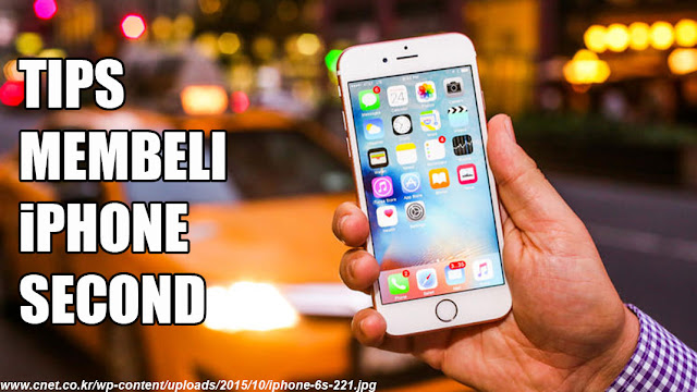 Tips Membeli iPhone Second/Bekas - Endi Suwitno Blog