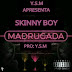 Skinny Boy -Madrugada[Download]