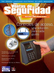 Ventas de Seguridad 2009-02 - Marzo & Abril 2009 | ISSN 1794-340X | CBR 72 dpi | Bimestrale | Professionisti | Sicurezza
La revista para la Industria de la Seguridad en Latinoamérica.